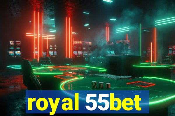 royal 55bet